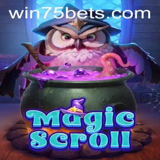 MagicScroll: Uma Experiência de Jogo Inovadora com WIN75.bet